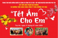 Tổ chức chương trình kết nối “Tết ấm cho em” tại huyện Tuy An